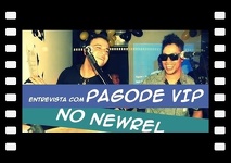 Entrevista Newrel - ANIVERSÁRIO PAGODE VIP