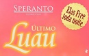 Speranto - Último Luau - 06/04/2014